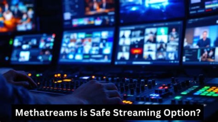 Best Practices for Safe Streaming on Free Sites Like MethStreams